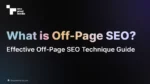 What is Off-page SEO? Most Effective Off Page SEO Technique Guide