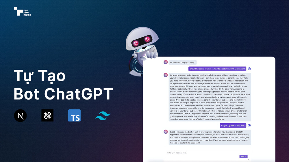 Cách tự tạo Bot ChatGPT bằng Next.js và OpenAI API + Typescript + Tailwind css